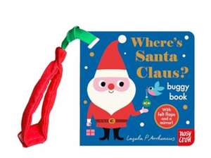 Where's Santa Claus? de Ingela P. Arrhenius