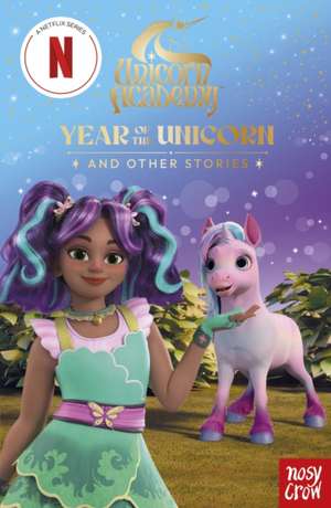 Unicorn Academy de Nosy Crow Ltd