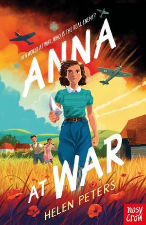 Anna at War de Helen Peters