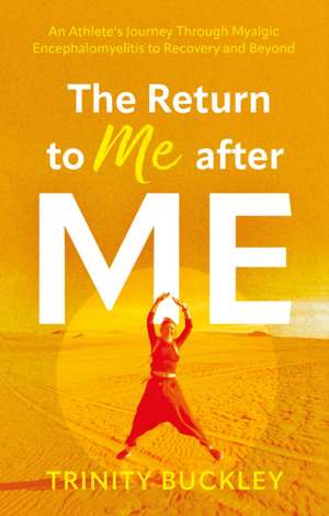 The Return to Me after ME de Trinity Buckley