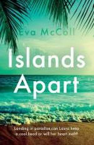 Islands Apart de Eva McColl