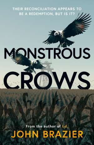 Monstrous Crows de John Brazier