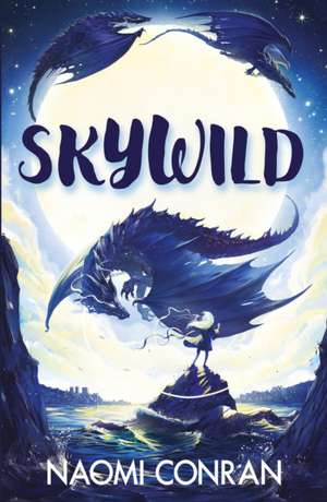 Skywild de Naomi Conran