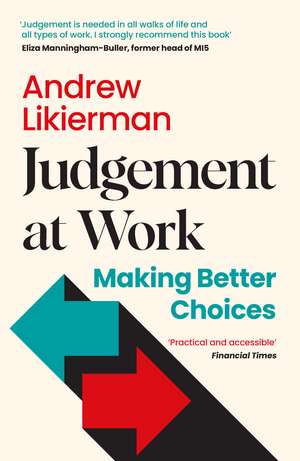 Judgement at Work de Andrew Likierman