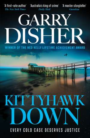 Kittyhawk Down de Garry Disher