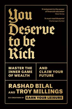 You Deserve To Be Rich: THE NEW YORK TIMES BESTSELLER de Rashad Bilal