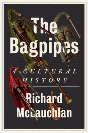 Bagpipes de Richard McLauchlan