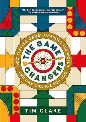 The Game Changers de Tim Clare