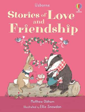 Stories of Love and Friendship de Matthew Oldham