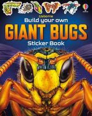 Build Your own Giant Bugs Sticker Book de Sam Smith