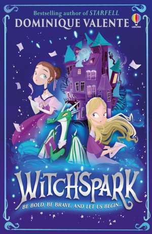 Witchspark de Dominique Valente