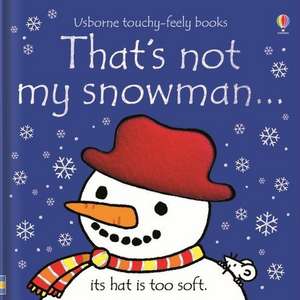 That's Not My Snowman. de Fiona Watt