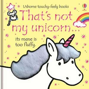 That's Not My Unicorn... de Fiona Watt