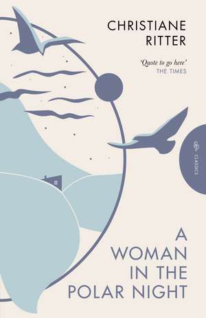 A Woman in the Polar Night de Christiane Ritter