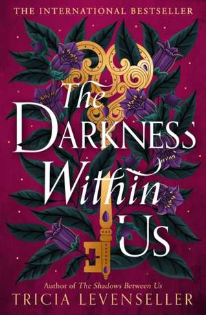 The Darkness Within Us de Tricia Levenseller