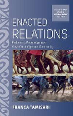 Enacted Relations de Franca Tamisari