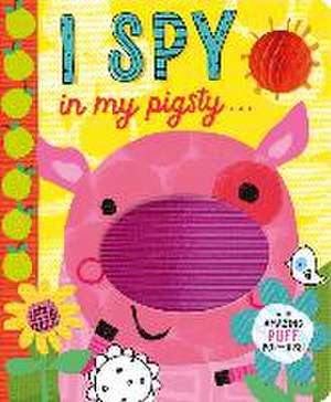 I Spy in My Pigsty . . . de Christie Hainsby