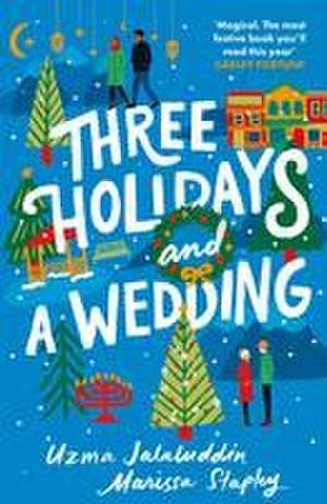 Three Holidays and a Wedding de Marissa Stapley