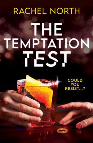 The Temptation Test de Rachel North