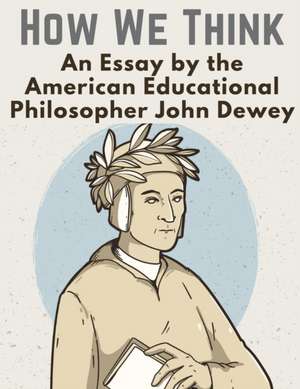 How We Think de John Dewey