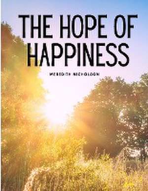 The hope of happiness de Meredith Nicholson