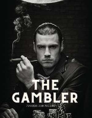 The Gambler de Fyodor Dostoevsky