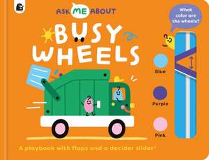 Busy Wheels de Rebecca Atkinson