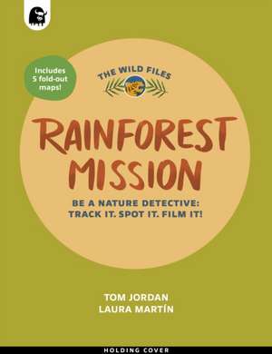 Rainforest Mission de Tom Jordan