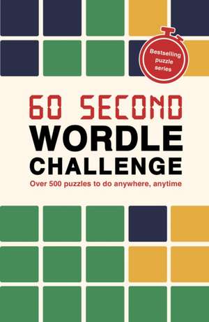 60 Second Wordle Challenge de Roland Hall