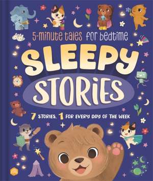 Sleepy Stories de Igloo Books Ltd