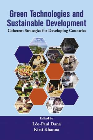 Green Technologies and Sustainable Development de Kirti Khanna
