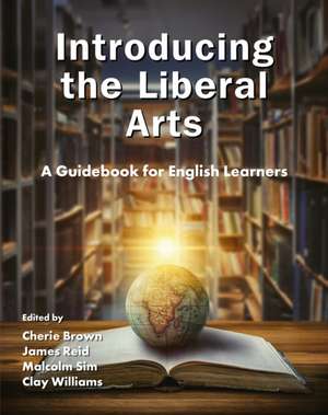 Introducing the Liberal Arts de Cherie Brown