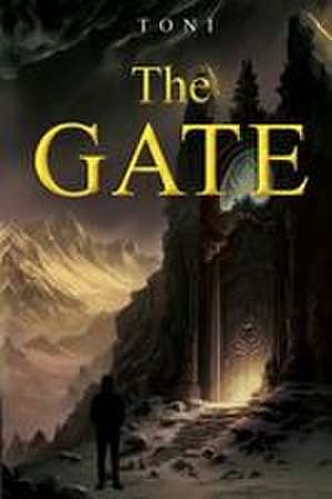 The Gate de Toni