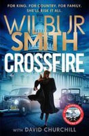 Crossfire de Wilbur Smith
