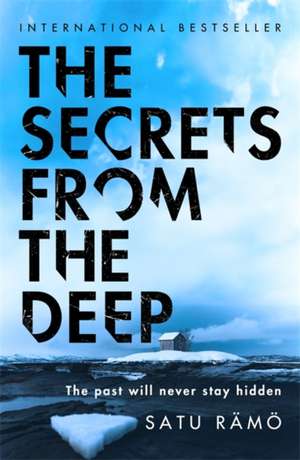 The Secrets from the Deep de Satu Rämö