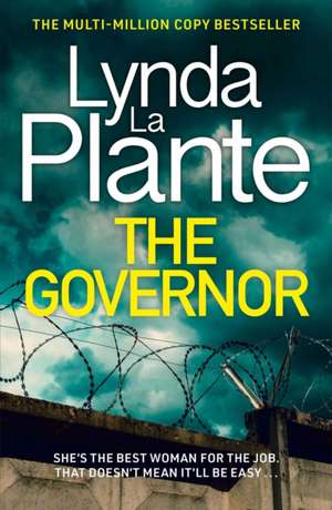 The Governor de Lynda La Plante