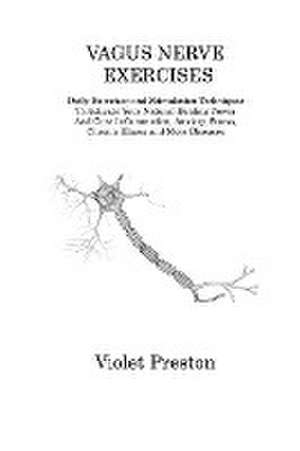 VAGUS NERVE EXERCISES de Violet Preston