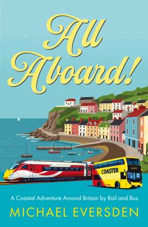 All Aboard! de Michael Eversden