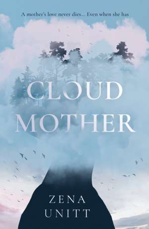Cloud Mother de Zena Unitt
