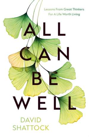 All Can Be Well de David Shattock