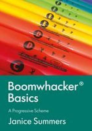 Boomwhacker® Basics de Janice Summers