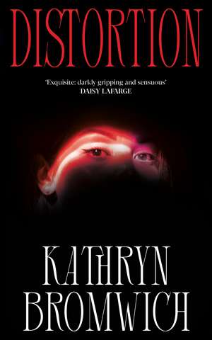 Distortion de Kathryn Bromwich