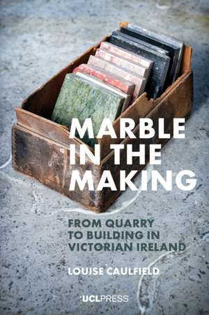 Marble in the Making de Louise Caulfield