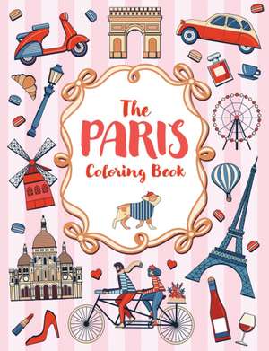 The Paris Coloring Book de Lucie Launay