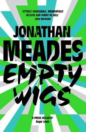 Empty Wigs de Jonathan Meades