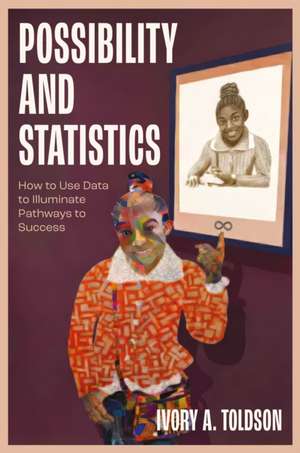 Possibility and Statistics de Ivory A. Toldson