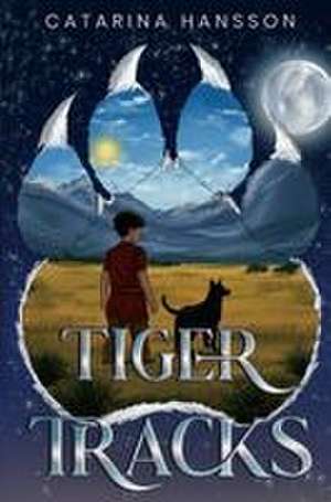 Tiger tracks de Catarina Hansson