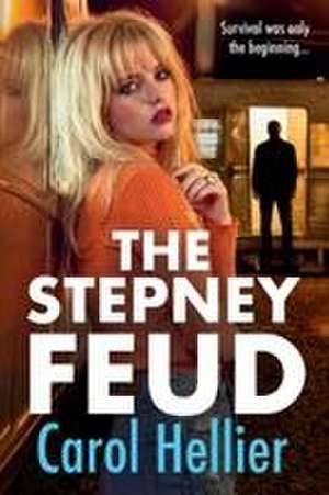 The Stepney Feud de Carol Hellier