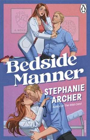 Bedside Manner de Stephanie Archer