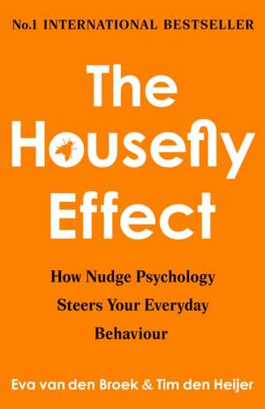 The Housefly Effect de Eva van den Broek